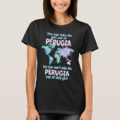 Proud Girl From Perugia  Relocation From Perugia T-shirt (Voorkant)