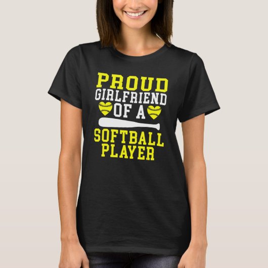Proud Girlfriend of a Softball Player Girlfriend T-shirt (Voorkant)