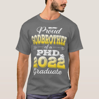 Proud Godbroer Class of 2022 PHD Afstuderen Doctor T-shirt