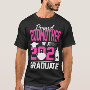 Proud Godmoeder van 2021 Afstuderen met Face Mask  T-shirt