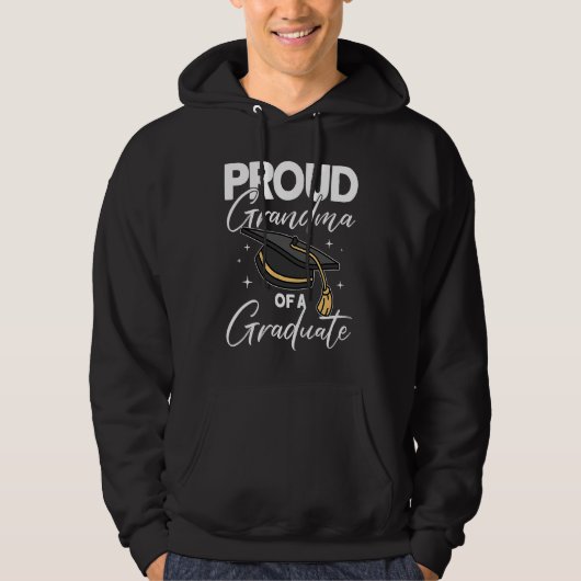 Proud Grandma Of A Graduate  Graduate Graduation   Hoodie (Voorkant)
