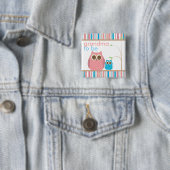 Proud Grandma to be & Baby Boy Owl Vierkante Button 5,1 Cm (In situ)