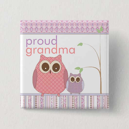 Proud Grandma to be & Baby Owl Vierkante Button 5,1 Cm (Voorkant)