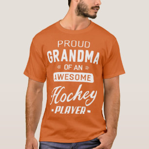 Proud Grandma van een Geweldige Hockey Player T-shirt