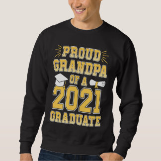 Proud Grandpa of a 2021 Graduate School Graduation Trui