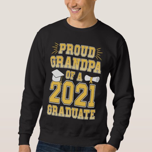 Proud Grandpa of a 2021 Graduate School Graduation Trui (Voorkant)