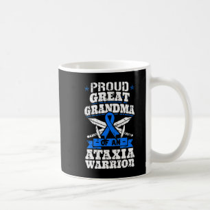 Proud Great Grandma of an Ataxia Warrior Awareness Koffiemok