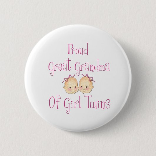 Proud Great Grandma of Girl Twins Ronde Button 5,7 Cm (Voorkant)