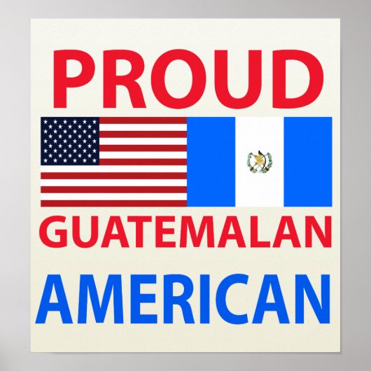 Proud Guatemalaanse Amerikaan Poster (Voorkant)