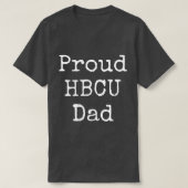 Proud HBCU Dad African American Educated Father Bl T-shirt (Design voorkant)