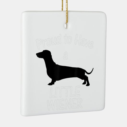 Proud heeft een kleine Wiener Dog Dachshund Funny Keramisch Ornament (Rechts)