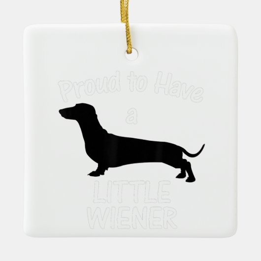 Proud heeft een kleine Wiener Dog Dachshund Funny Keramisch Ornament (Voorkant)