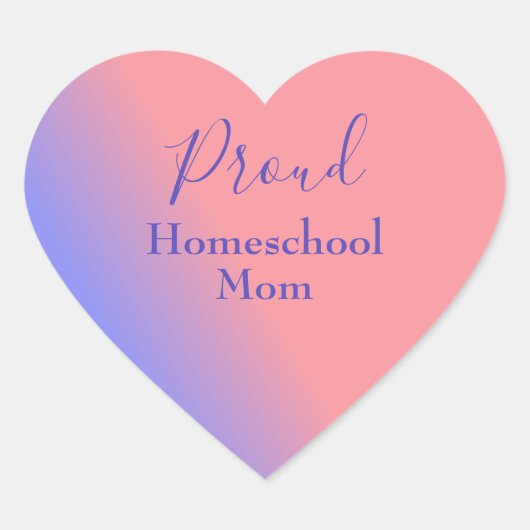 Proud homeschool mama ombre hart sticker (Voorkant)