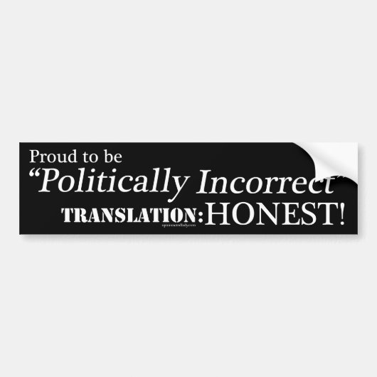 Proud & Honest Bumpersticker (Voorkant)