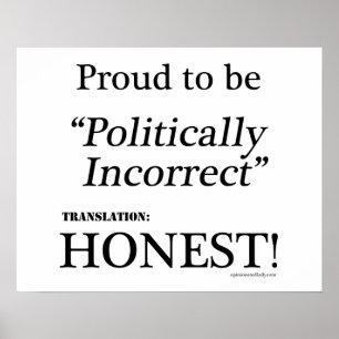 Proud & Honest Poster