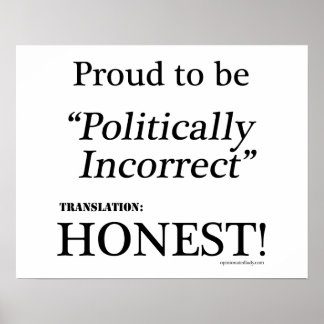 Proud & Honest Poster