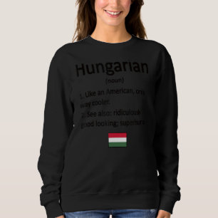 Proud Hongaarse Definitie Hongaarse vlag Hongaarse Trui