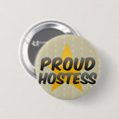 Proud Hostess Ronde Button 5,7 Cm (Voorkant /achterkant)