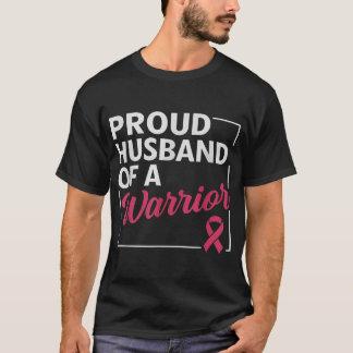 Proud Husband Of Warrior Breast Cancer Awareness  T-shirt