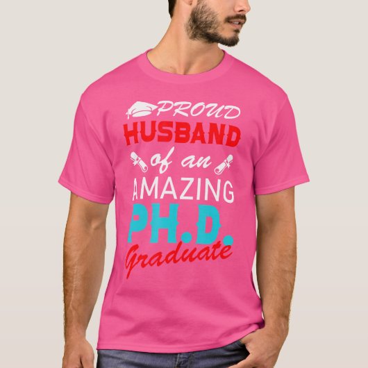 Proud Husband PhD Afstuderen Doctoraat De T-shirt (Voorkant)