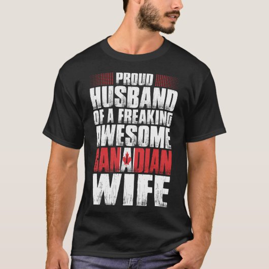 Proud Husband van Geweldige Canadees witT-shirt T-shirt (Voorkant)