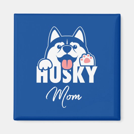Proud Husky Mama Magneet (Voorkant)