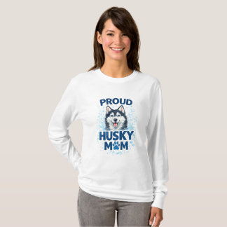 Proud Husky Mom Siberian Husky Dog Mom  T-shirt