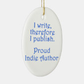 Proud Indie Author Keramisch Ornament (Rechts)