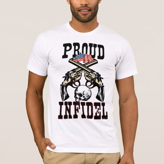 Proud Infidel! T-shirt (Voorkant)