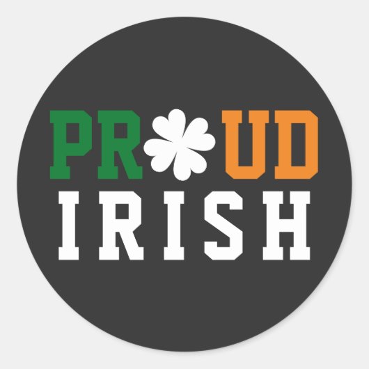 Proud Irish Shamrock Lucky Clover Quote St Paddy Ronde Sticker (Voorkant)