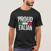 Proud Italiaans  Italië Vlag T-shirt (Voorkant)