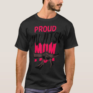 Proud Jiu Jitsu Mam T-shirt