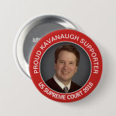 PROUD KAVANAUGH SUPPORTER US SUPREME COURT RONDE BUTTON 7,6 CM (Voorkant /achterkant)