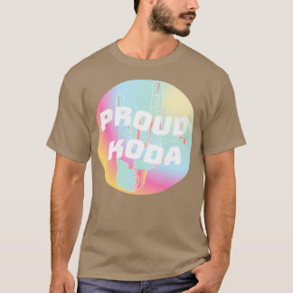 Proud KODA T-shirt