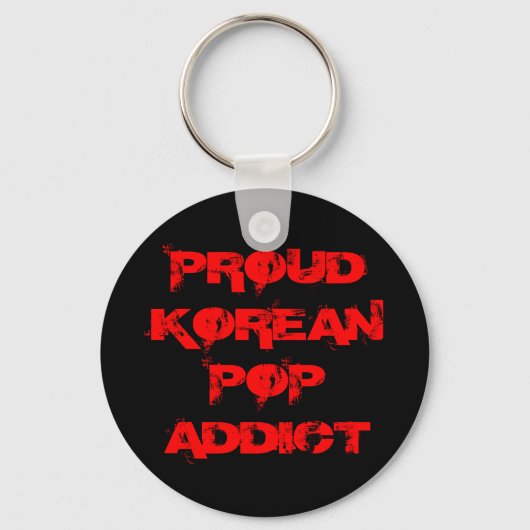 PROUD KOREAN POP ADDICT SLEUTELHANGER (Voorkant)