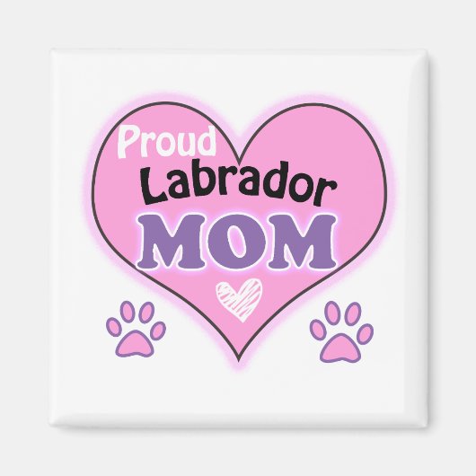 Proud Labrador mama Magneet (Voorkant)