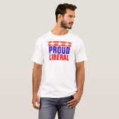 Proud Liberal T-shirt (Voorkant volledig)