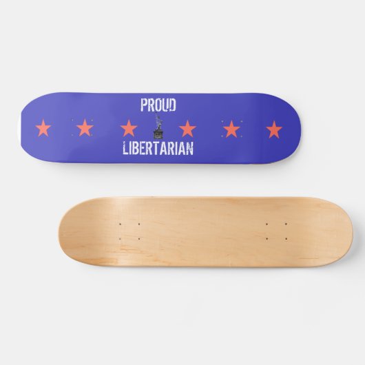 Proud Libertarian Skateboard (Horizontaal)