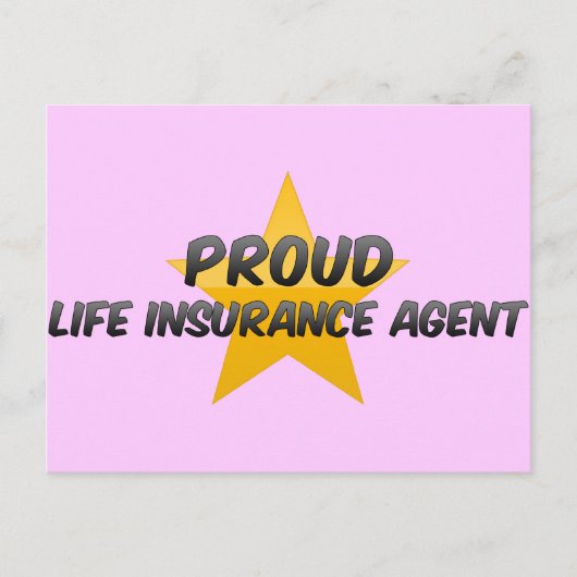 Proud Life Insurance Agent Briefkaart (Voorkant)