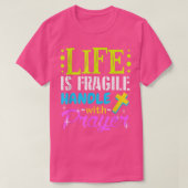 Proud Life Is Fragile Handle with Prayer Jesus Gi T-shirt (Design voorkant)