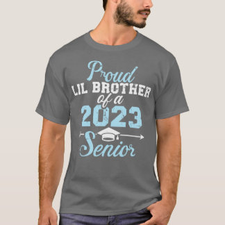 Proud lil broer van 2023 senior afstuderen clas t-shirt