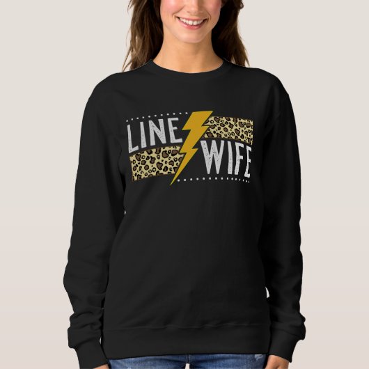 Proud Line Wife Lineworker Husband Lineman Wife Trui (Voorkant)