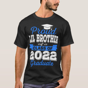 Proud Little Brother van 2022 Afstuderen Klasse 20 T-shirt