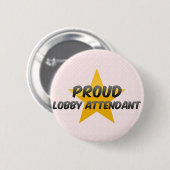 Proud Lobby Attendant Ronde Button 5,7 Cm (Voorkant /achterkant)