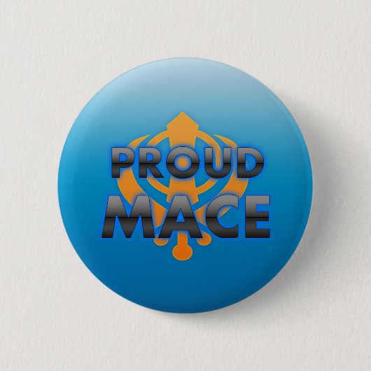 Proud Mace, Mace trots Ronde Button 5,7 Cm (Voorkant)