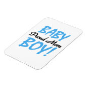Proud Mam Baby Boy Gifts Magneet (Linkerzijde)