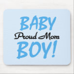 Proud Mam Baby Boy Tshirts en Gifts Muismat<br><div class="desc">De trotse nieuwe moeder van een baby die het aan de wereld wil aankondigen zal van dit blauwe en zwarte tekstontwerp houden Proud Ma T-shirts,  knopen,  mokken,  tassen,  stickers,  kaarten en nog veel meer!</div>