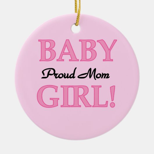 Proud Mam Baby Girl Gifts Keramisch Ornament (Voorkant)