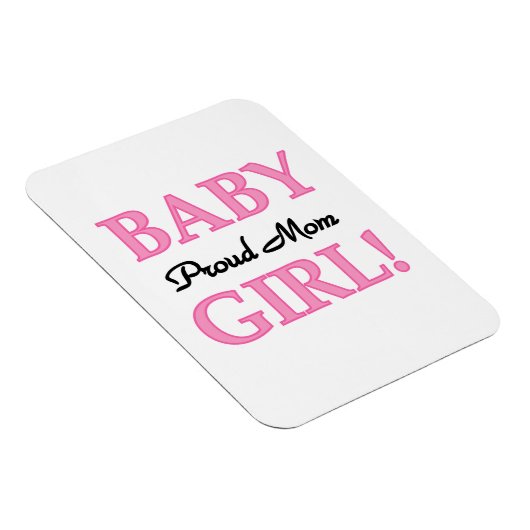 Proud Mam Baby Girl Gifts Magneet (Rechterzijde)