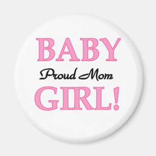 Proud Mam Baby Girl Tshirts en cadeautjes Magneet